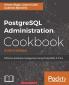 PostgreSQL Administration Cookbook 9.5/9.6 Edition