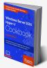 Windows Server 2016 Hyper-V Cookbook - Second Edition