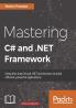 Mastering C# and .NET Framework
