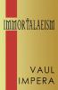 Immortalaeism