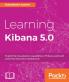 Learning Kibana 5.0