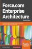 Force.com Enterprise Architecture - Second edition