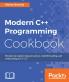 Modern C++ Programming Cookbook