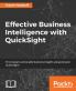 Effective Business Intelligence with QuickSight