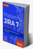 Mastering JIRA 7 - Second Edition