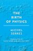 Birth of Physics