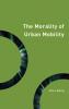 Morality of Urban Mobility