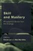 Skill and Mastery
