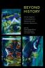 Beyond History