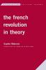 French Revolution in Theory