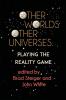 Other Worlds Other Universes