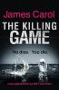 The Killing Game: A tense gripping thriller you DON'T want to miss