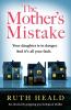 The Mother's Mistake: An absolutely gripping psychological thriller