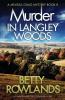 Murder in Langley Woods: A completely addictive cozy mystery novel: 8 (Melissa Craig Mystery)