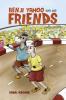 Benji Yahoo and His Friends