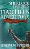 Sherlock Holmes in the Nautilus Adventure
