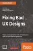 Fixing Bad UX Designs