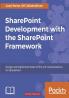 SharePoint Development with the SharePoint Framework