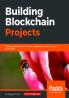 Building Blockchain Projects