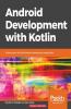 Android Development with Kotlin