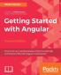 Getting Started with Angular - Second Edition