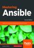 Mastering Ansible - Second Edition