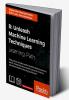 R: Unleash Machine Learning Techniques