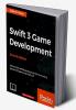 Swift 3 Game Development