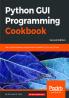 Python GUI Programming Cookbook - Second Edition