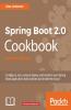 Spring Boot 2.0 Cookbook - Second Edition