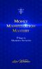 Money Manifestation Mastery