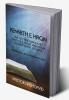Kenneth E. Hagin: The Life Teachings and Times of a Great Mountain Moving Giant of Faith