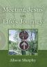 Meeting Jesus on Life's Journey