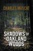 Shadows of Oakland Woods