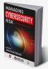 Managing Cybersecurity Risk