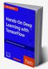 Hands-On Deep Learning with TensorFlow