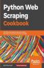 Python Web Scraping Cookbook