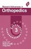 RECENT ADVANCES IN ORTHOPEDICS -3
