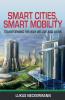 Smart Cities Smart Mobility