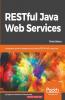 RESTful Java Web Services - Third Edition