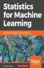 Statistics for Machine Learning