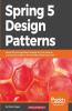 Spring 5 Design Patterns