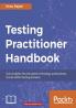 Testing Practitioner Handbook