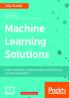 Machine Learning Solutions