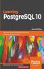 Learning PostgreSQL 10 - Second Edition