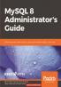 MySQL 8 Administrator's Guide
