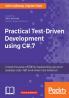 Practical Test-Driven Development using C# 7