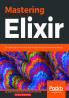 Mastering Elixir
