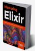 Mastering Elixir