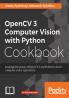 OpenCV 3 Computer Vision with Python Cookbook